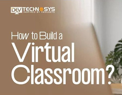 How to Build a Virtual Classroom