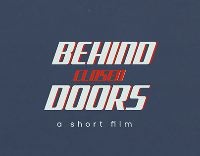 Behind Closed Doors I A Short Film