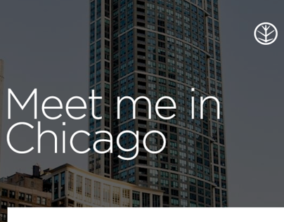 "Meet Me In Chicago" Campaign
