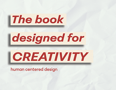 The Book Designed for Creativity - Human Centred Design