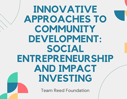 Social Entrepreneurship and Impact Investing