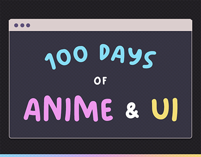 100 Days of Anime UI