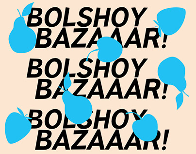 BOLSHOY BAZAAAR 2023