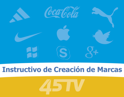 Instructivo de Creación de Marca 45TV