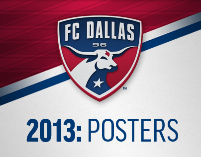 2013: FC Dallas Posters
