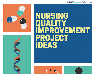 Great Quality Improvement Ideas in Nursing