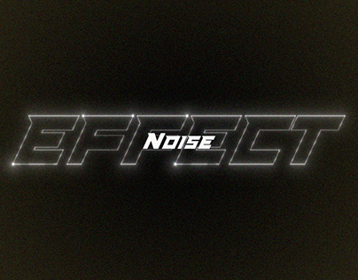 Noise Effect - POSTER