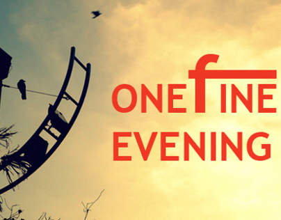 One Fine Evening