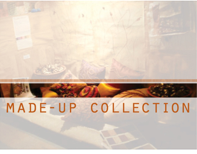 MADE-UP COLLECTION