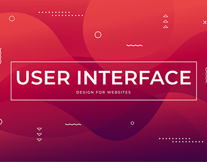 USER INTERFACE - Design for websites
