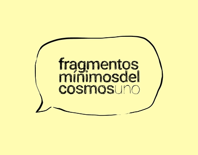 Fragmentos Mínimos del Cosmos #1