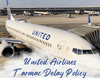 Decoding United Airlines' Tarmac Delay Policy