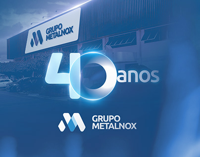 Campanha 40 Anos | Grupo Metalnox