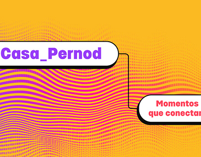 Casa Pernod - Momentos que conectam