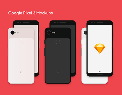 Google Pixel 3 Mockups - On Sketch App Resources Soon!