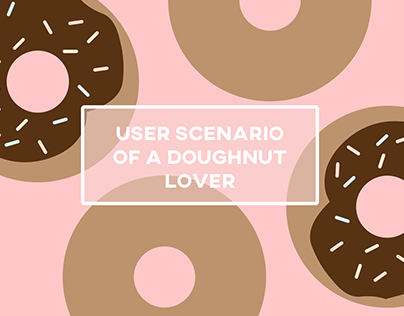 User Scenario of a Doughnut Lover