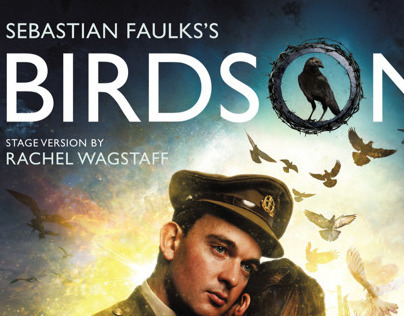 Birdsong / Original Theatre Co. + Sebastian Faulks