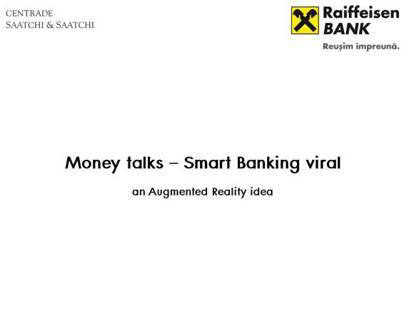 Money Talks - a new media unconventional idea for Raiff