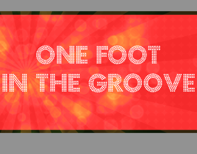One Foot in the Groove Banner