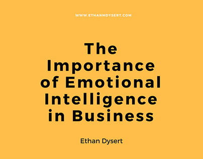 Ethan Dysert The Importance of Emotional Intelligence