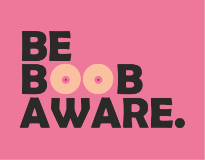Save the Boob: Be Breast Aware