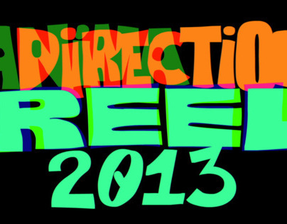 Reel Direction/Animation 2013