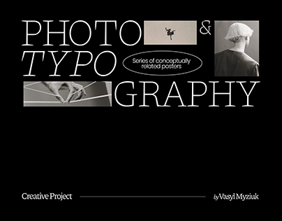Photo & Typography | Poster series