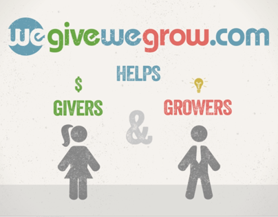 We Give We Grow - Motion Graphic