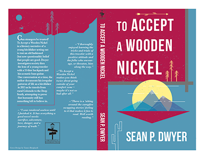 To accept a Wooden Nickel by Sean P Dwyer