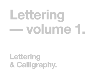 Lettering — volume 1.