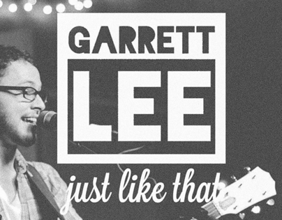 Garrett Lee :: "Just Like That"