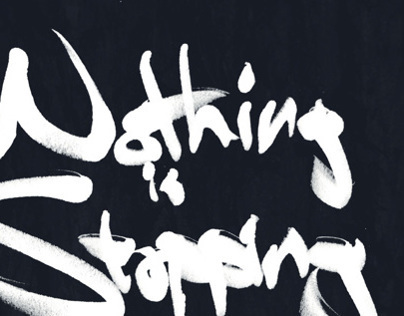 Nothing Is Stopping You – Calligraphy Poster