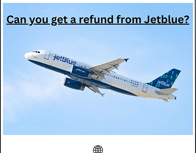 Can you get a refund from Jetblue?