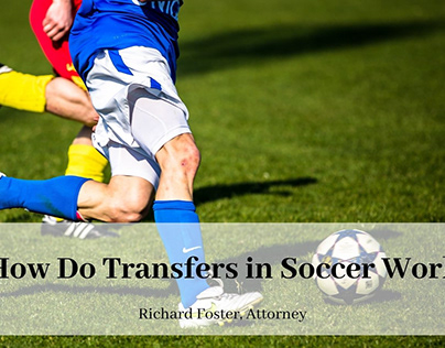 How Do Transfers in Soccer Work?