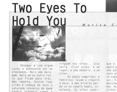 Short fiction: "Two eyes to hold you", 1999
