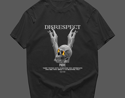 DISRESPECT T-SHIRT