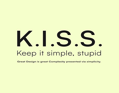 Kiss - Keep it simple, stupid