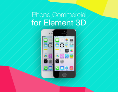 Phone Commercial for Element 3D