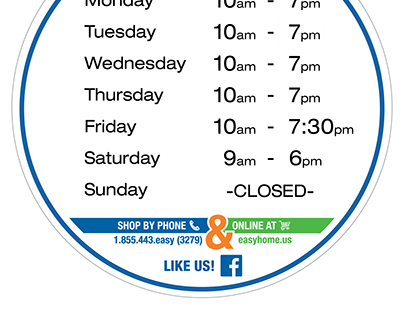 Store Hours sign - easyhome