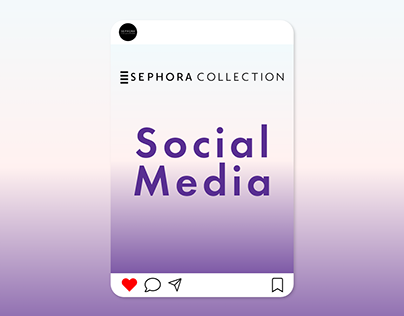 Social Media - Sephora Collection