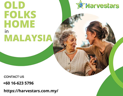 Looking for Best Old Folks Home in Malaysia?