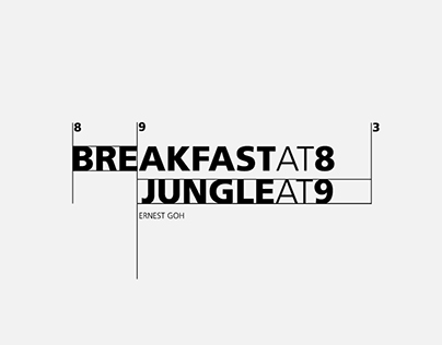 Breakfast at 8 Jungle at 9—An Exhibition Design