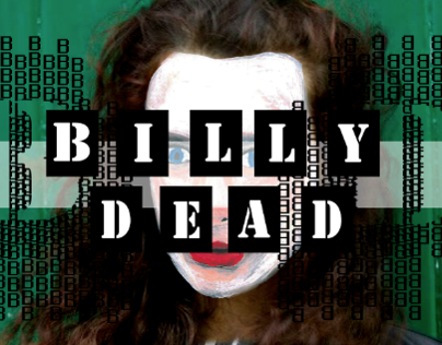 Billy Dead Fashions, First Outcome.