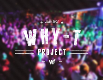 Why-T PROJECT / enjoy!