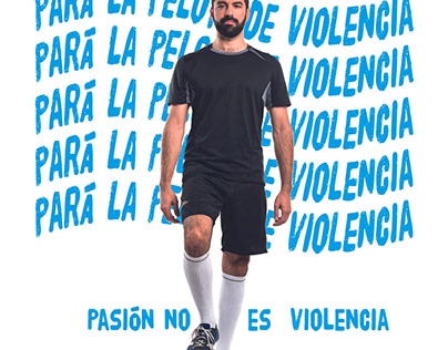 Afiche campaña prevención de la violencia en el futbol