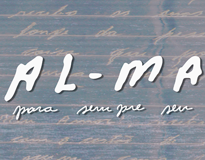 Documentário "AL - MA : para sempre seu"