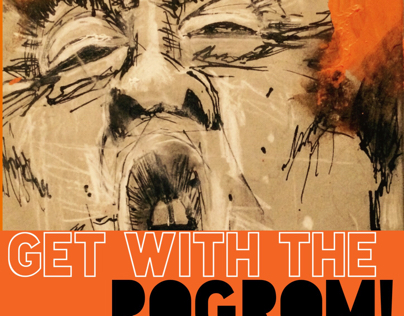 Get With the pogrom!