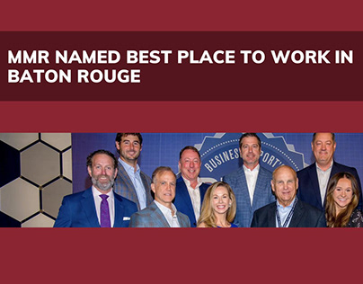 MMR Named Best Place To Work In Baton Rouge