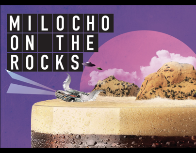 MILOCHO ON THE ROCKS