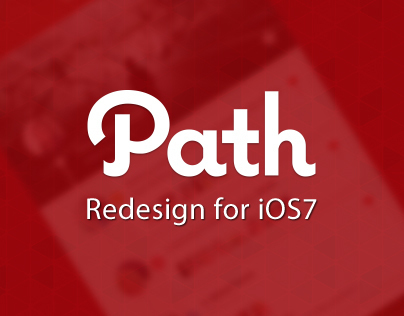 Path - Redesign for iOS7